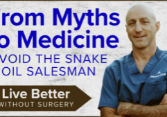 Live Better Without Surgery From Myths to Medicine Avoid the Snake Oil Salesman