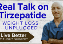 Live Better Without Surgery Real Talk on Tirzepatide Weight Loss Unplugged